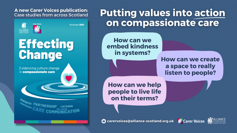 Carer Voices publication: Effecting Change. Putting values into action on compassionate care.