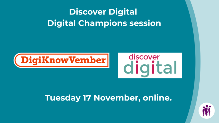 Discover Digital Digital Champions session. DigiKnowVember logo and Discover Digital logo. Tuesday 17 November, online.